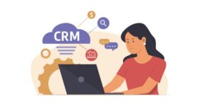 CRM Yazılımı Nedir? Şirketler için Avantajları Nelerdir?